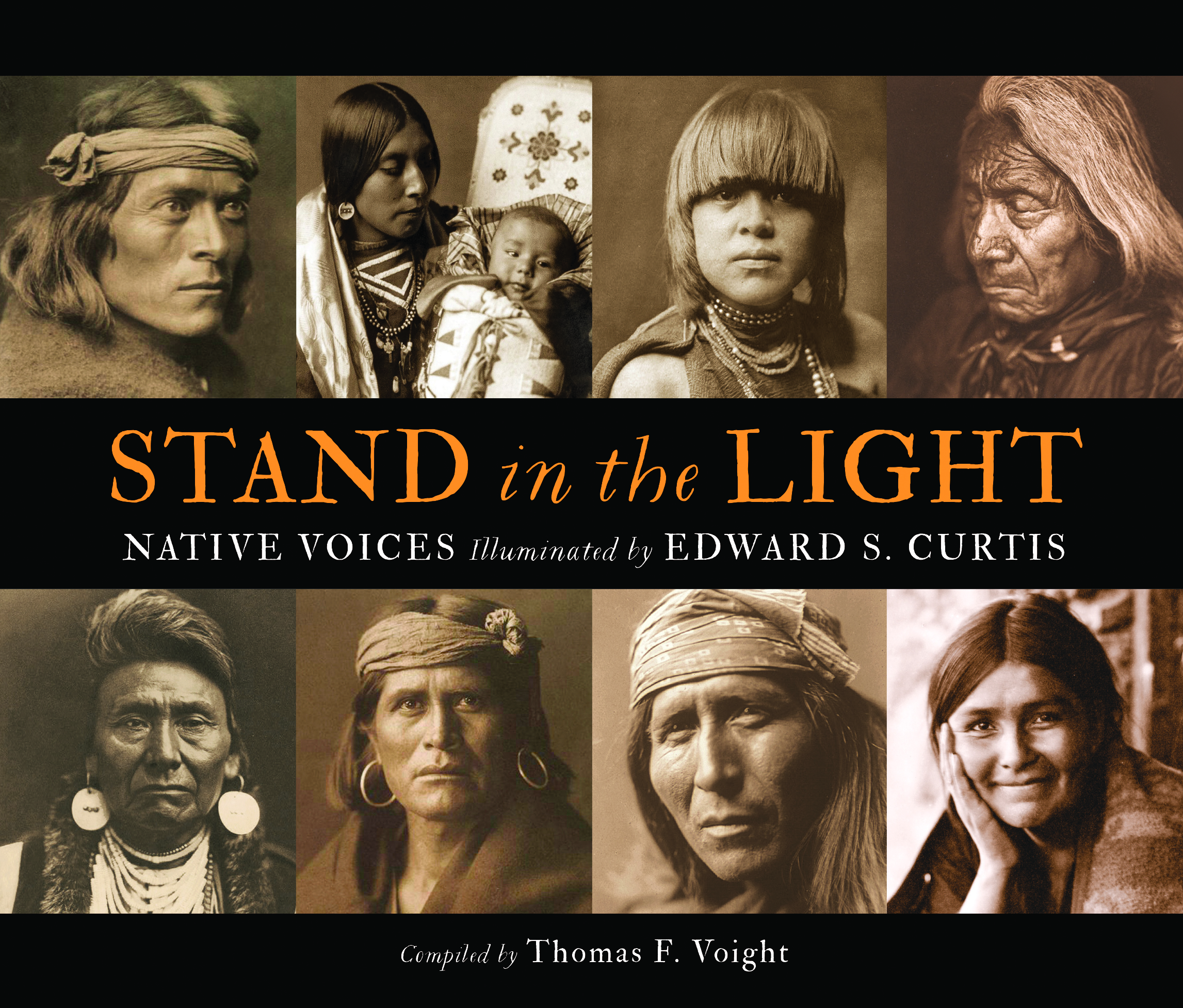 Stand in Light: Native Voices Illuminated by Edward Curtis – Rio Nuevo